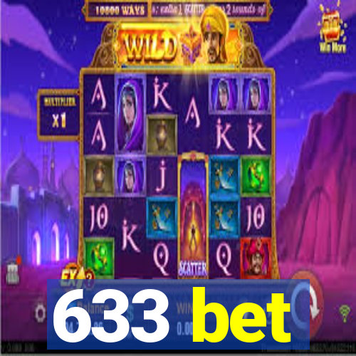 633 bet